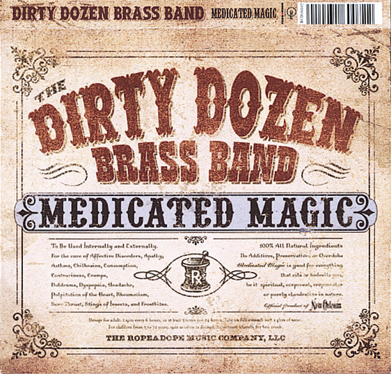 Dirty Dozen Brass Band – Medicated Magic