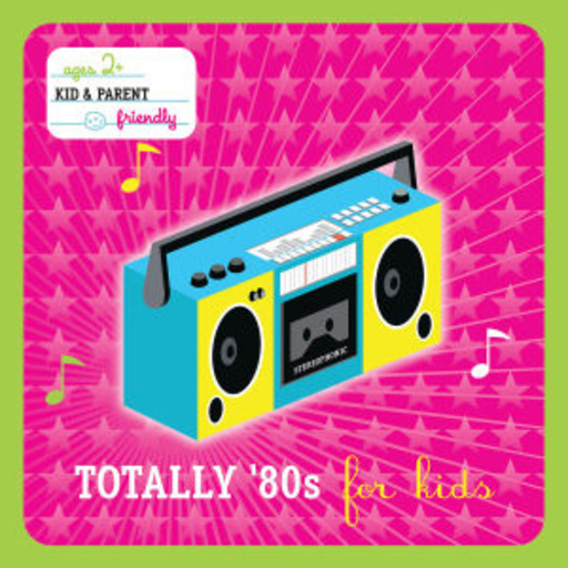 Diverse – Hits For Kids - Totally 80s For Kids