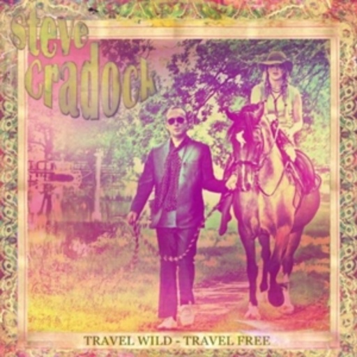 Steve Cradock – Travel Wild - Travel Free