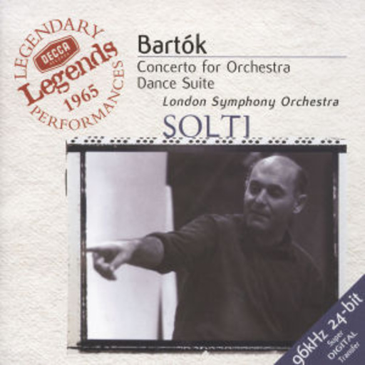 Sir Georg Solti/London Symphony Orchestra – Concerto For Orchestra/Dance Suite (Decca Legends 1965/96kHz 24-bit)