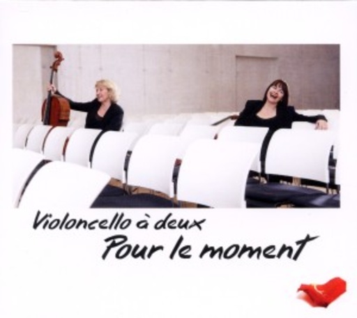 Birgit Heinemann/Uta Schlichtig – Violoncello Á Deux - Pour Le Moment