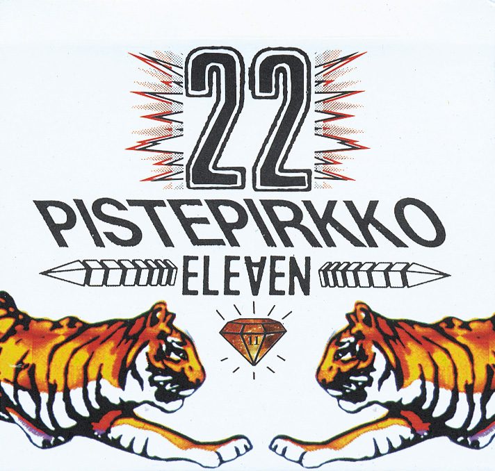 22 Pistepirkko – Eleven