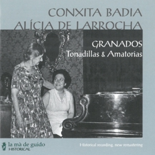 Conxita Badia/Alícia De Larrocha – Tonadillas & Amatorias