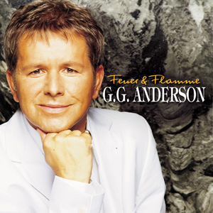G.G. Anderson – Feuer & Flamme