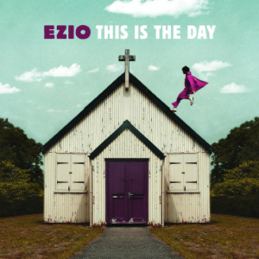 Ezio – This Is The Day