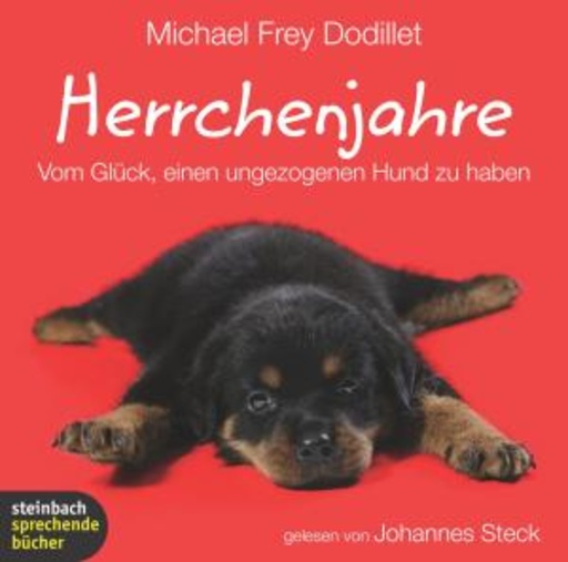 Herrenjahre – Vom Glück einen ungezogenen Hund zu haben