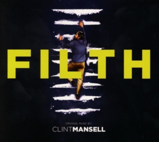 Clint Mansell – Filth