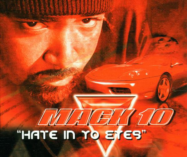 Mack 10 – Hate In Yo Eyes