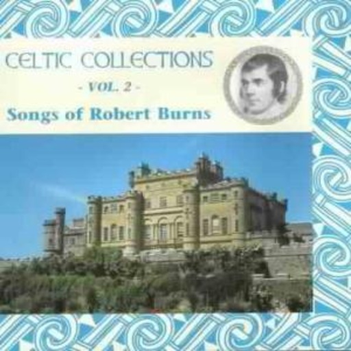 Diverse – Celtic Collections Vol. 2 - Songs Of Robert Burns