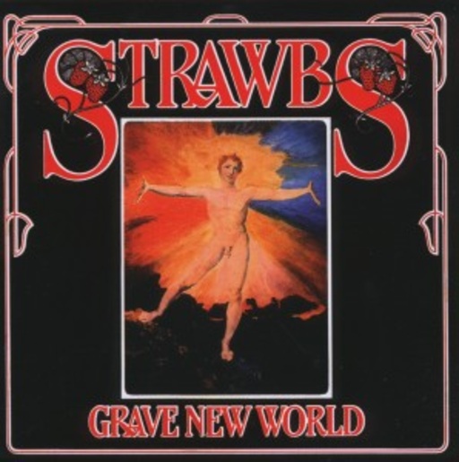 Strawbs – Grave New World