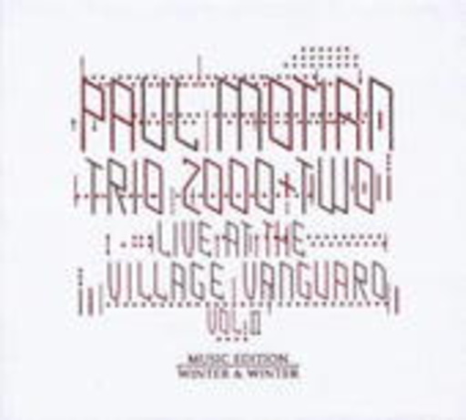 Paul Motian Trio 2000 + Two – Live At The Villlage Vanguard Vol. 2