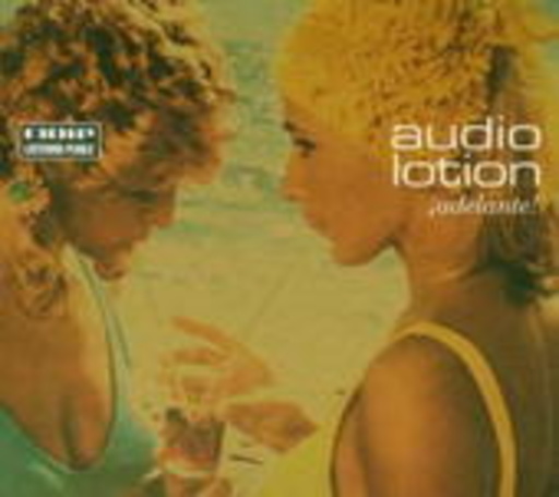 Audio Lotion – Adelante!