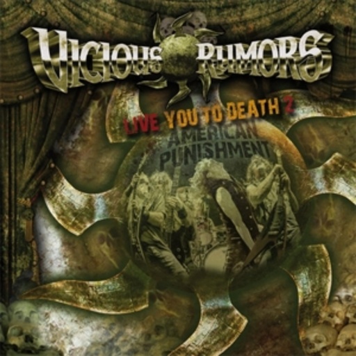 Vicious Rumours – Live U To Death 2 - American Punishment