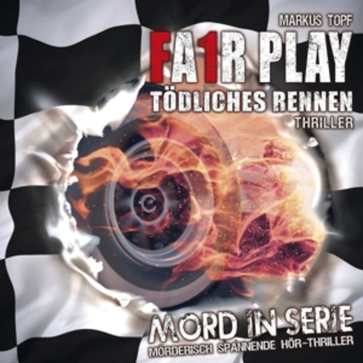 Diverse – Mord in Serie - Fair Play - Tödliches Rennen