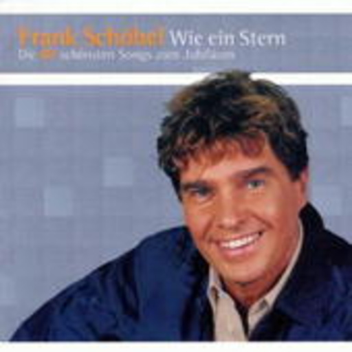 Frank Schöbel – Wie ein Stern - Die 40 schönsten Songs zum Jubiläum