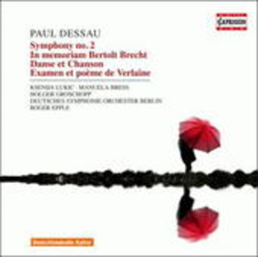 Ksenija Lukic/Manuela Bress/Holger Groschopp – Symphony No. 2/In Memoriam Berthold Brecht/Danse Et Chanson