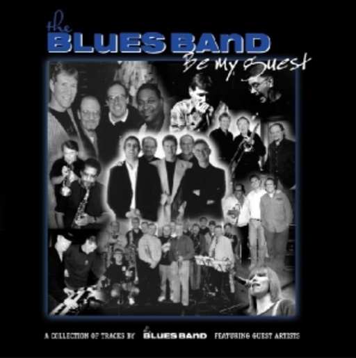 Blues Band – Be My Guest