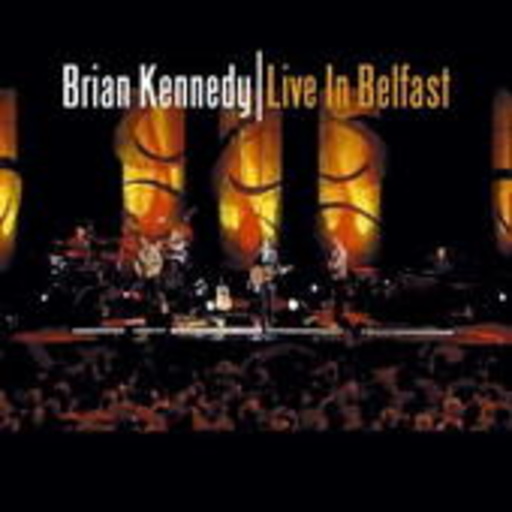 Brian Kennedy – Live In Belfast