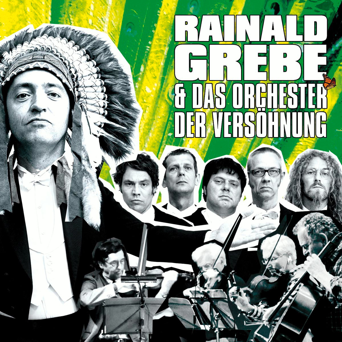 Rainald Grebe & Das Orchester der Versöhnung – Rainald Grebe & Das Orchester der Versöhnung