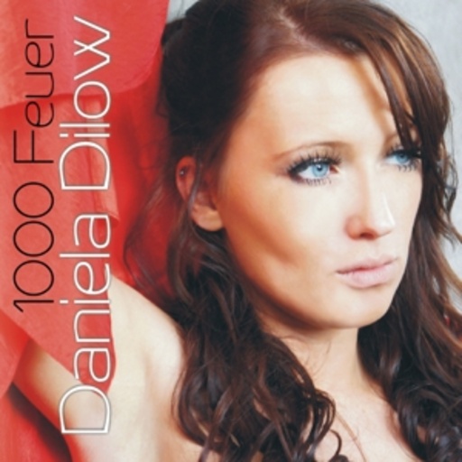 Daniela Dilow – 1000 Feuer
