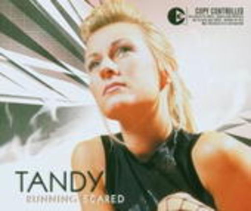 Tandy – Running Scared
