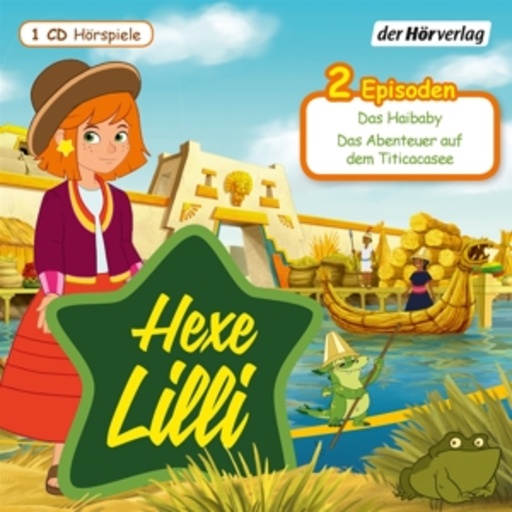 Diverse – Hexe Lilli - Das Haibaby/Abenteuer am Titicacasee