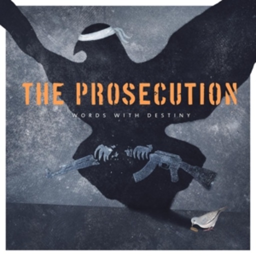 The Prosecution – Words By Destiny