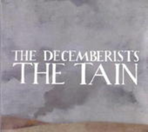 The Decemberists – The Tain