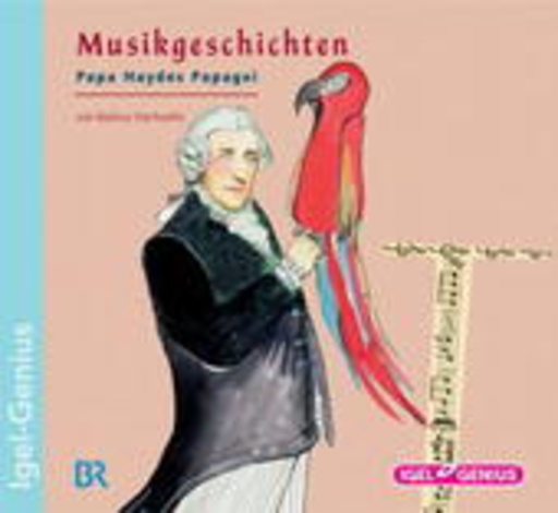 Markus Vanhofer – Musikgeschichten - Papa Haydns Papagei