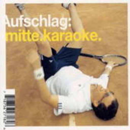 Mitte Karaoke – Aufschlag Mitte Karaoke (Digipak)