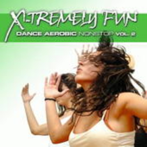 Diverse – X-Tremely Fun - Dance Aerobics Nonstop Vol. 2
