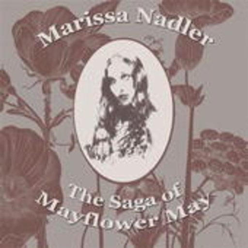 Marissa Nadler – The Saga Of Mayflower May