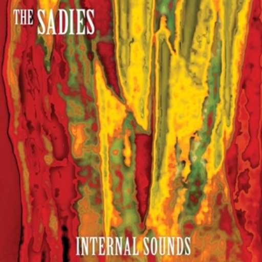 The Sadies – Internal Sounds