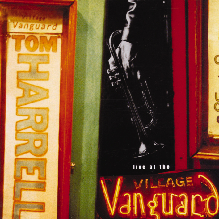 Tom Harrell – Live At The Village Vanguard