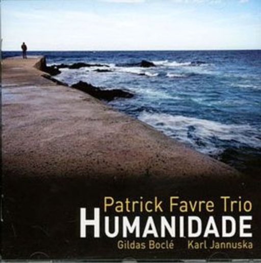 Patrick Favre Trio – Humanidade