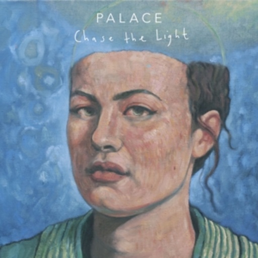 Palace – Chase The Light