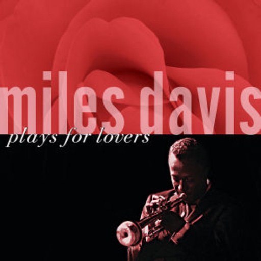 Miles Davis – Plays For Lovers