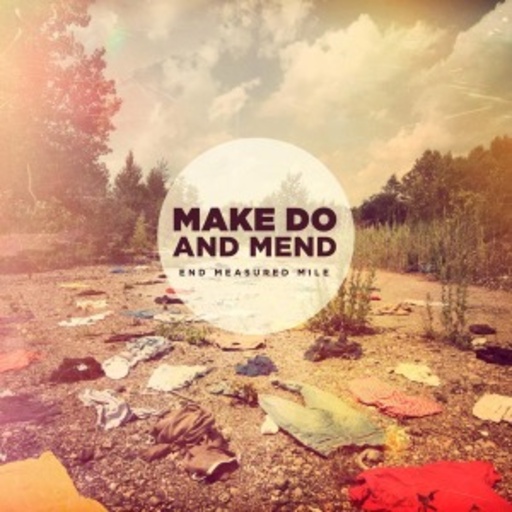 Make And Do Mend – End Measured Mile
