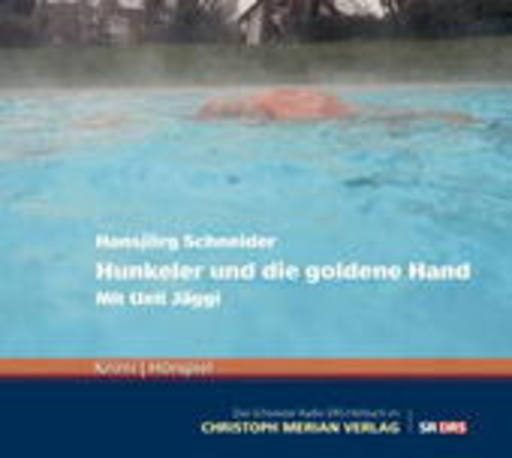 Ueli Jäggi – Hunkeler und die goldene Hand