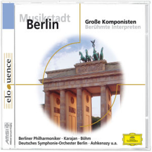 Karl Böhm/Berliner Philharmoniker – Musikstadt Berlin (Eloquence)