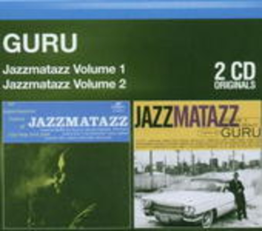 Guru – Jazzmatazz Volume 1/Jazzmatazz Volume 2