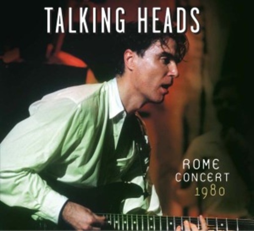 Talking Heads – Rome Concert, 1980