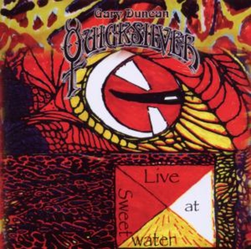Gary Duncan's Quicksilver – Live At Sweetwater