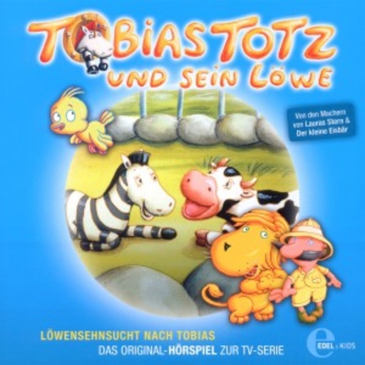 Diverse – Tobias Totz und sein Löwe - Löwensehnsucht nach Tobias (1)