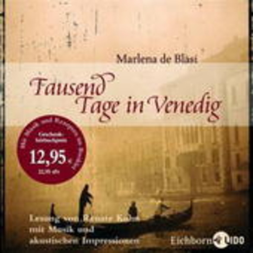 Renate Kohn – Tausend Tage in Venedig