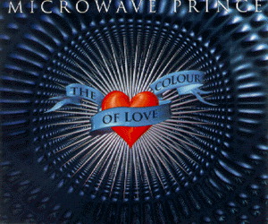 Microwave Prince – The Colour Of Love