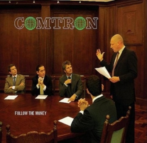 Comtron – Follow The Money