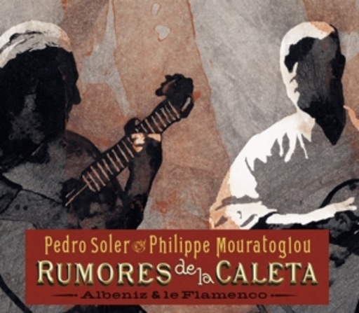 Pedro Soler & Philippe Mouratoglu – Rumores De La Caleta