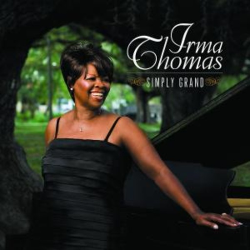 Irma Thomas – Simply Grand