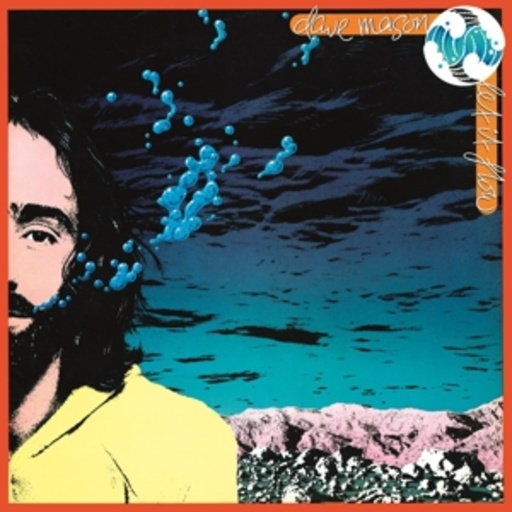 Dave Mason – Let It Flow